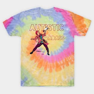 Autistic Badass T-Shirt